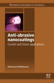 Anti-abrasive nanocoatings : current and future applications