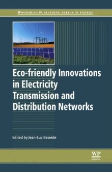 Eco-friendly Innovation in Electricity Transmission and Distribution Networks