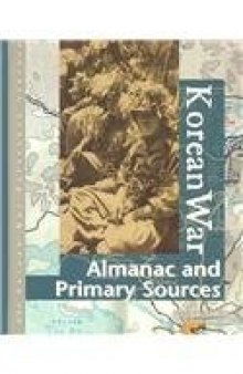 Korean War vol 1 : almanac and primary sources