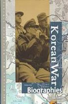 Korean War vol 2: biographies