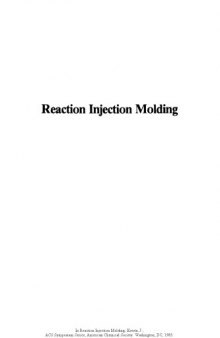 Reaction Injection Molding. Polymer Chemistry and Engineering