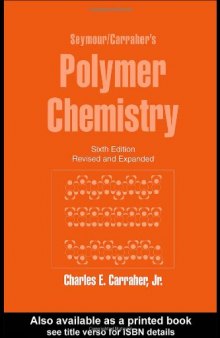 Seymour Carraher's Polymer Chemistry, 6th Edition (Undergraduate Chemistry, 16) (Undergraduate Chemistry Series)  