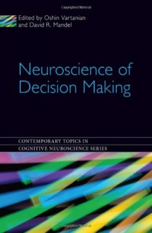 Neuroscience of Decision Making