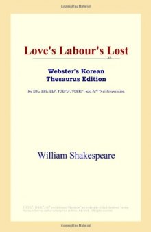 Love's Labour's Lost (Webster's Korean Thesaurus Edition)