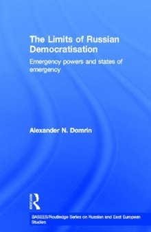 The Limits of Russian Democratisation: Emergency Powers and States of Emergency