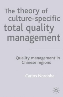 The Theory of Culture- Specific Total Quality Management