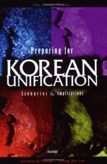 Preparing for Korean unification: scenarios & implications