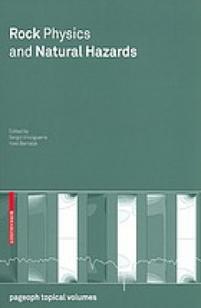 ROCK PHYSICS AND NATURAL HAZARDS