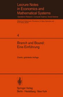 Branch and Bound: Eine Einführung: Unterlagen für einen Kurs des Instituts für Operations Research der ETH Zürich
