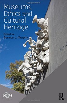 Museums, Ethics and Cultural Heritage