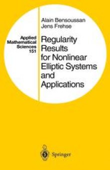 Regularity Results for Nonlinear Elliptic Systems and Applications