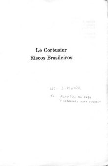 Le Corbusier : riscos brasileiros