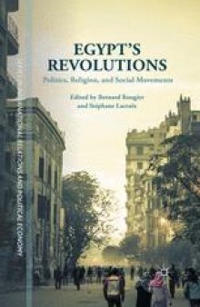 Egypt’s Revolutions: Politics, Religion, and Social Movements