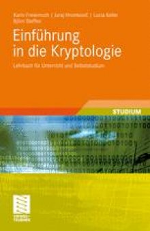 Einfuhrung in die Kryptologie: Lehrbuch fur Unterricht und Selbststudium