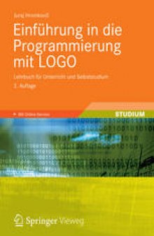 Einfuhrung in die Programmierung mit LOGO: Lehrbuch fur Unterricht und Selbststudium