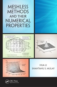 Meshless methods and their numerical properties