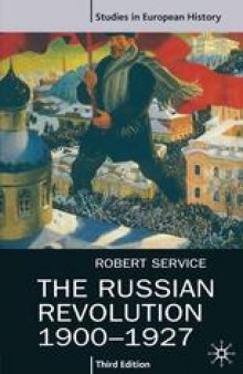 The Russian Revolution 1900–1927