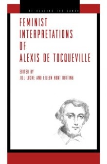 Feminist Interpretations of Alexis de Tocqueville (Re-Reading the Canon)