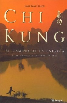 Chi Kung - El camino de la energía