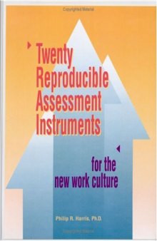 Twenty Reproducible Assessment Instruments for the New Work Culture