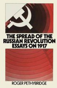 The Spread of the Russian Revolution: Essays on 1917