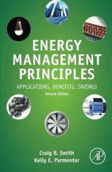 Energy Management Principles, Second Edition: Applications, Benefits, Savings
