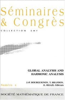 Global Analysis and Harmonic Analysis