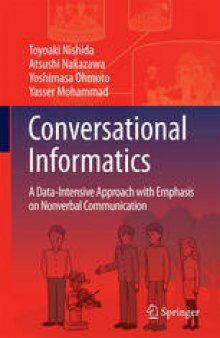 Conversational Informatics: A Data-Intensive Approach with Emphasis on Nonverbal Communication