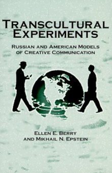 Transcultural Experiments: Russian and American Models of Creative Communication