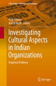 Investigating Cultural Aspects in Indian Organizations: Empirical Evidence