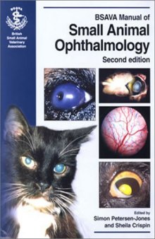 BSAVA Manual of Small Animal Ophthalmology, 2nd Edition (BSAVA British Small Animal Veterinary Association)