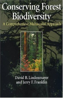 Conserving Forest Biodiversity A Comprehensive Multiscaled Approach