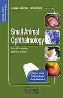 Small animal ophthalmology : self-assessment color review