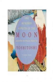 One Hundred Aspects of the Moon: Japanese Woodblock Prints by Yoshitoshi