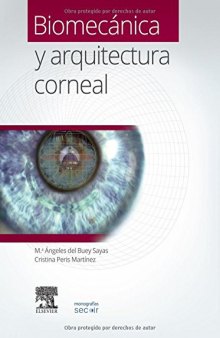 Biomecánica y arquitectura corneal