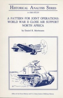 Pattern for Joint Operations in World War II Close Air Support, North Africa