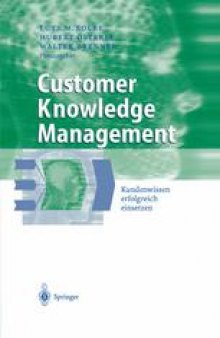 Customer Knowledge Management: Kundenwissen erfolgreich einsetzen