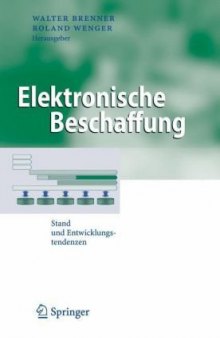 Elektronische Beschaffung: Stand und Entwicklungstendenzen (Business Engineering)