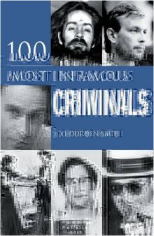 100 Infamous Criminals