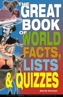 Great Book of World Facts, Lists & Quizzes