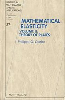 Mathematical Elasticity [Vol III - Theory of Shells] 