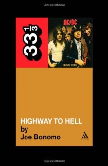 AC DC's Highway To Hell (33 1 3)