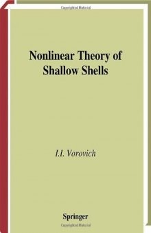 Nonlinear theory of shallow shells (Applied Mathematical Sciences)