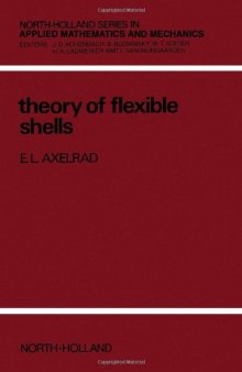 Theory of flexible shells