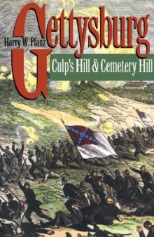 Gettysburg: Culp's Hill and Cemetery Hill