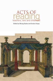 Acts of Reading: Teachers, Texts and Childhood