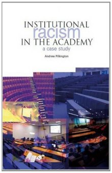 Institutional Racism in the Academy: A Case Study