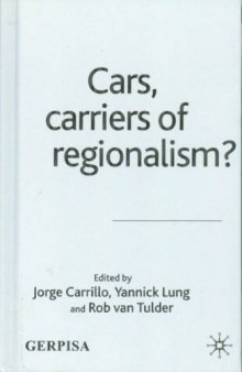 Cars, Carriers of Regionalism?