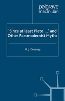 ‘Since at least Plato …’ and Other Postmodernist Myths