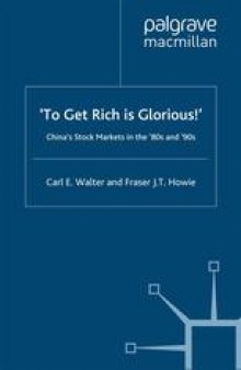 ‘To Get Rich is Glorious!’: China’s Stock Markets in the ’80s and ’90s